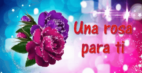 a pink and purple flower with the words una rosa para ti written in red