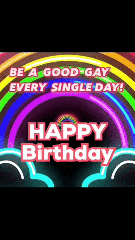 a birthday card that says be a good gay every single day happy birthday