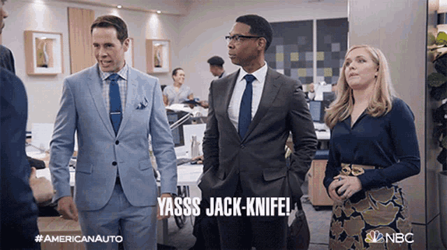 a man in a suit says yasss jack-knife in an office