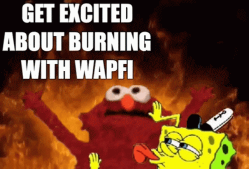Get Excited About Burning Wapfi GIF - Get Excited About Burning Wapfi GIFs