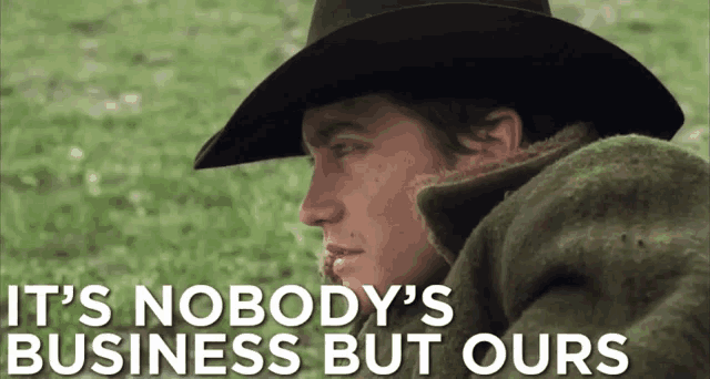a man wearing a cowboy hat and a fur coat says it 's nobody 's business but ours