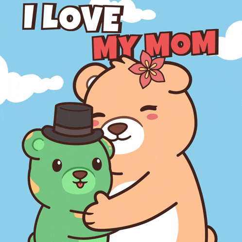 a teddy bear wearing a top hat is hugging another teddy bear with the words i love my mom written above them