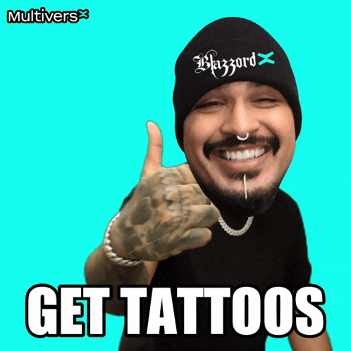 a man giving a thumbs up with the words get tattoos
