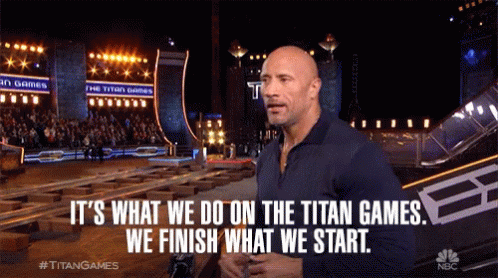 Its What We Do On The Titan Games We Finish What We Start GIF - Its What We Do On The Titan Games We Finish What We Start Thats What We Do GIFs