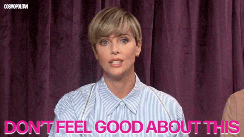 Dont Feel Good About This Charlize Theron GIF - Dont Feel Good About This Charlize Theron Its Not Okay GIFs