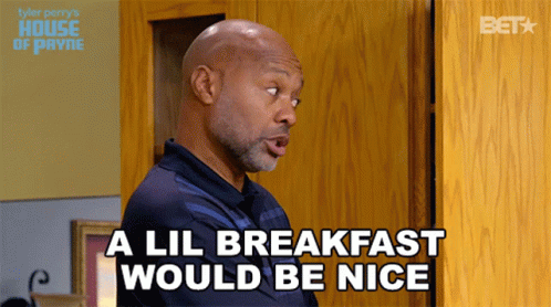 A Lil Breakfast Would Be Nice Floyd Jackson GIF - A Lil Breakfast Would Be Nice Floyd Jackson House Of Payne GIFs