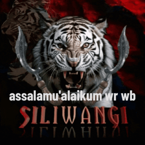 a poster with a tiger and the words " asalamu ' alaikum wr wb siliwangi " on it