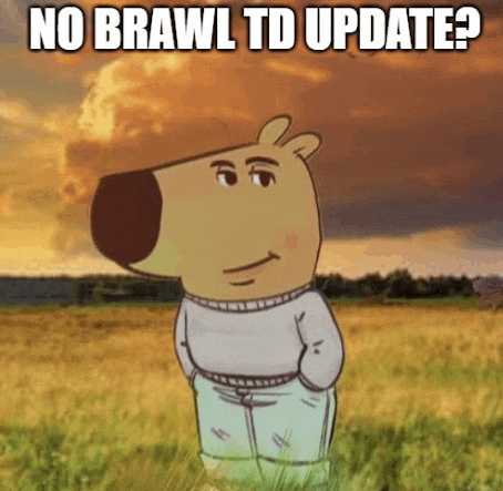 a cartoon bear is standing in a field with his hands in his pockets and says `` no brawl td update '' .