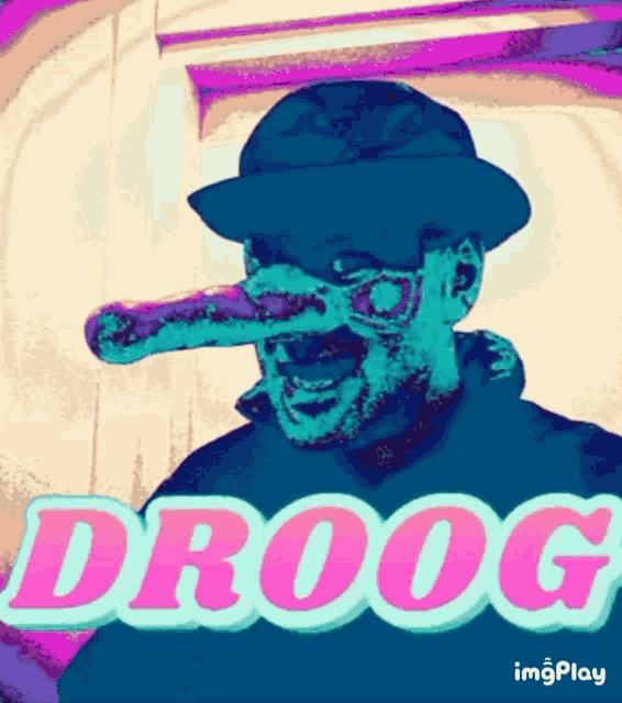 a man with a long nose and a hat says drog on the bottom