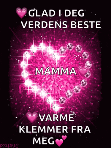 a pink heart with the words glad i deg verdens beste mamma on it