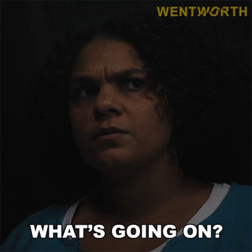 Whats Going On Ruby Mitchell GIF - Whats Going On Ruby Mitchell Wentworth GIFs