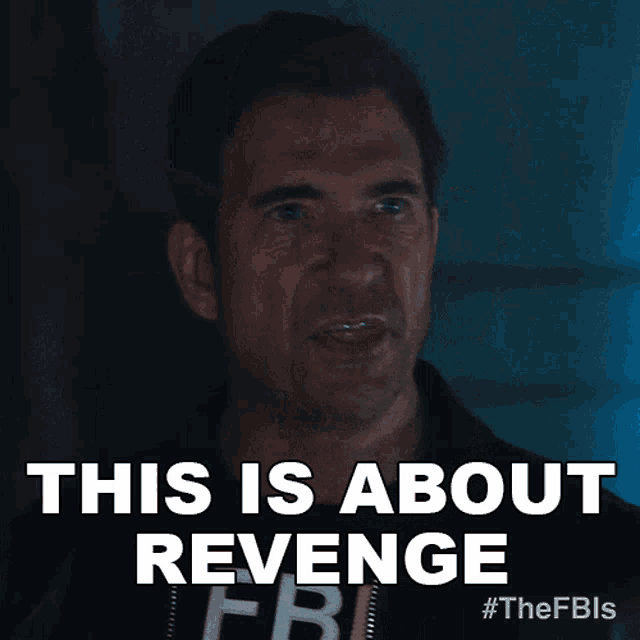 This Is About Revenge Supervisory Special Agent Remy Scott GIF - This Is About Revenge Supervisory Special Agent Remy Scott Fbi Most Wanted GIFs