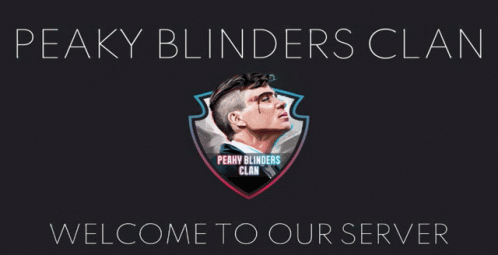 Peaky Blinders Welcome To Our Server GIF - Peaky Blinders Welcome To Our Server Logo GIFs