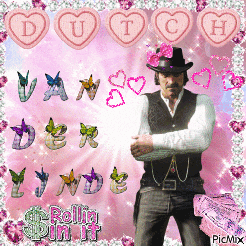 a man in a cowboy hat is surrounded by pink hearts and butterflies with the words van der ynde rolling pin it
