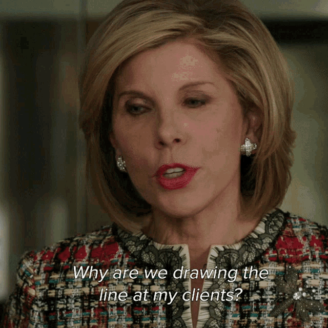 Why Are We Drawing The Line At My Clients Diane Lockhart GIF - Why Are We Drawing The Line At My Clients Diane Lockhart The Good Fight GIFs