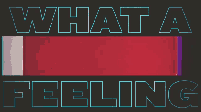 a sign that says what a feeling in pink letters