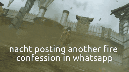 a video game scene with the words nacht posting another fire confession in whatsapp on the bottom