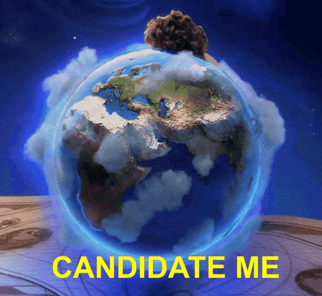 Candidate Me GIF - Candidate Me Earth GIFs