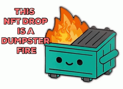 Dumpster Fire Nft GIF - Dumpster Fire Nft Nft Dumpster GIFs