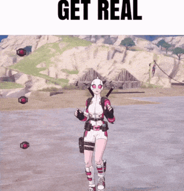 a screenshot of a video game with the words " get real "