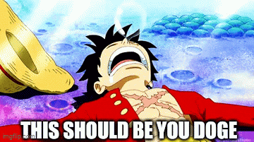 a cartoon of luffy crying with the words " this should be you doge "