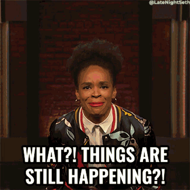 a woman in a floral jacket says what things are still happening
