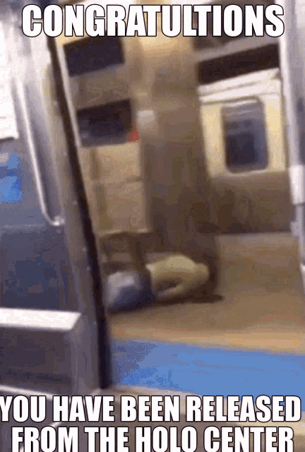 congratulations you have been released from the holo center with a picture of a person laying on the floor