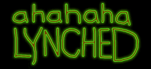 a neon sign that says ' ahaha lynched ' on a black background
