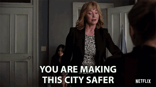 You Are Making This City Safer Keeping The City Safe GIF