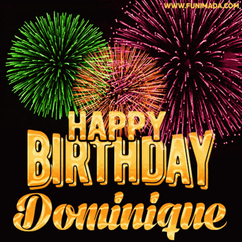 Happy Birthday Dominique GIF - Happy Birthday Dominique Fireworks GIFs