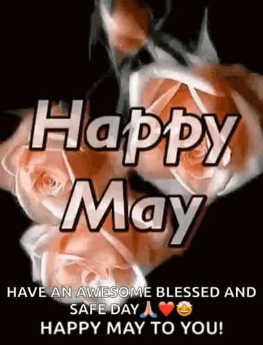 Happy May Happy May Day GIF - Happy May Happy May Day May GIFs