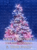 a christmas card with a pink christmas tree and the words merry christmas to you momma and your family