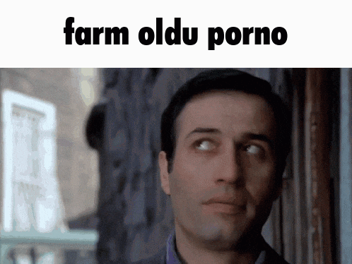 a picture of a man with the words farm oldu porno on the bottom