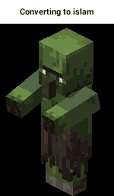 a picture of a green minecraft character with the caption converting to islam