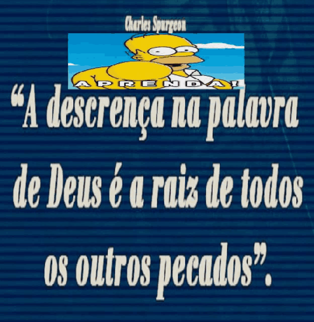 a cartoon of homer simpson with a quote from charles spurgeon above him