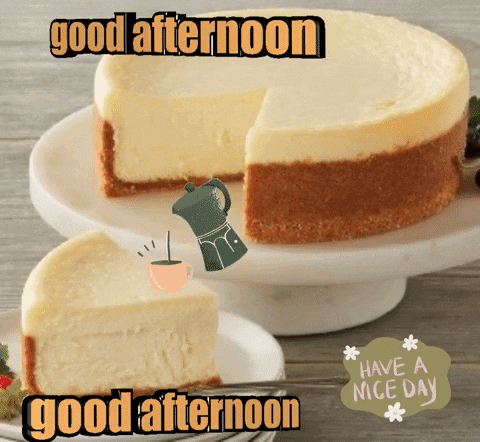 a cheesecake with a slice taken out of it and the words " good afternoon " above it