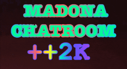 a sign that says madonna chatroom + 2k