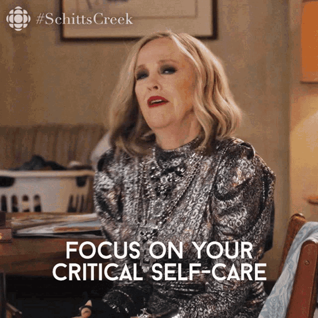 Focus On You Critical Self Care Moira GIF - Focus On You Critical Self Care Moira Moira Rose GIFs