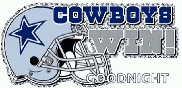 a picture of a cowboys helmet with the words cowboys win goodnight