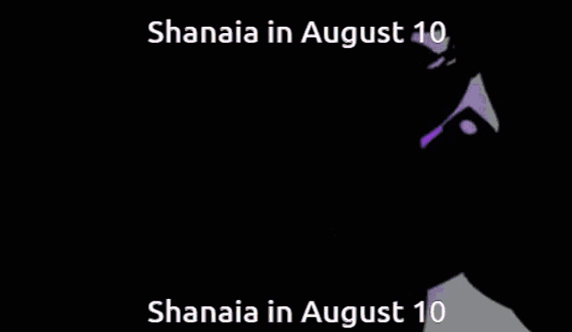 a purple background with a silhouette of a person and the words shanaia in august 10 shanaia in august 10