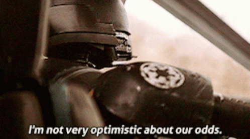 Star Wars K2so GIF - Star Wars K2so Im Not Very Optimistic About Our Odds GIFs