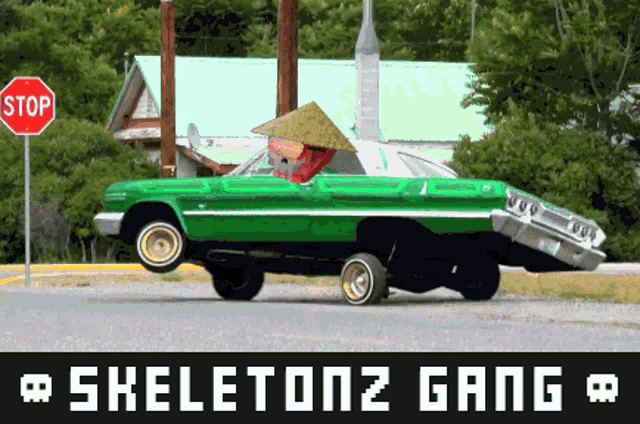 a skeletonz gang advertisement with a green car