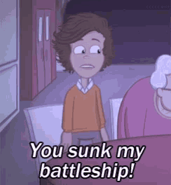 a cartoon boy says you sunk my battleship
