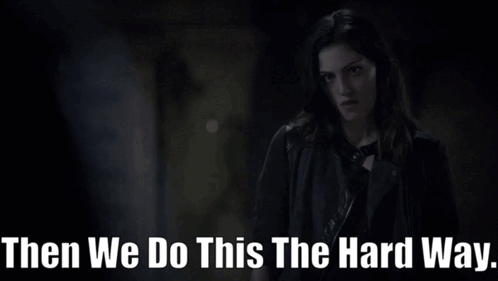 The Originals Hayley Marshall GIF - The Originals Hayley Marshall Then We Do This The Hard Way GIFs