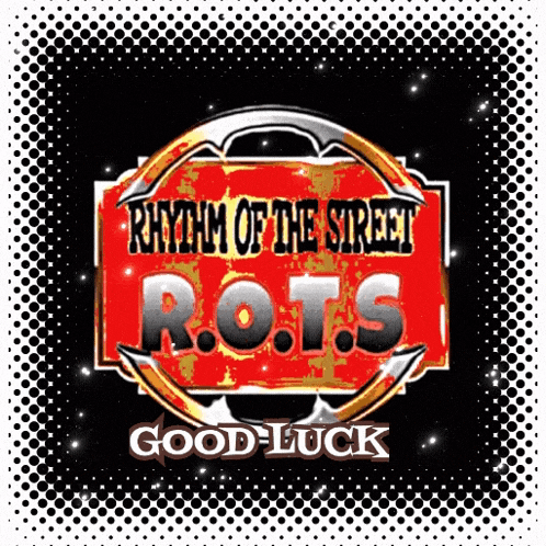 a red sign that says rhythm of the street r.o.t.s good luck