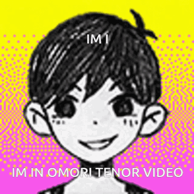a black and white drawing of a boy with the words `` im in omori tenor video '' written on the bottom .