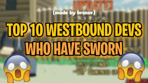 Top10westbound Devs Who Have Sworn GIF - Top10westbound Devs Who Have Sworn GIFs