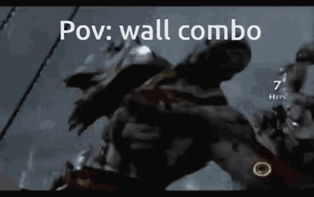 a screenshot of a video game with the words pov wall combo