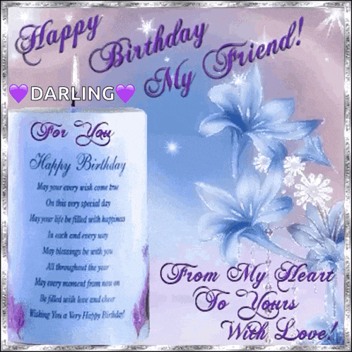 a birthday card for a friend with a candle and blue flowers