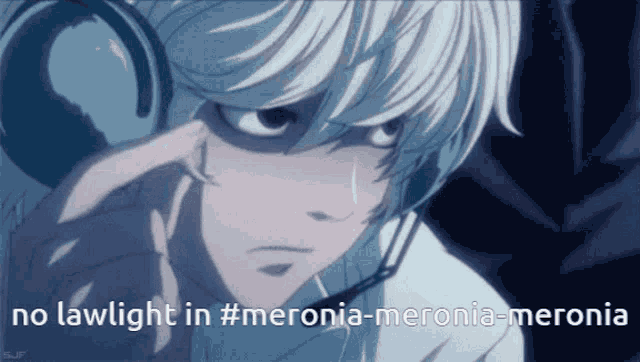 a picture of a person wearing headphones with the words no lawlight in #meronia-meronia-meronia